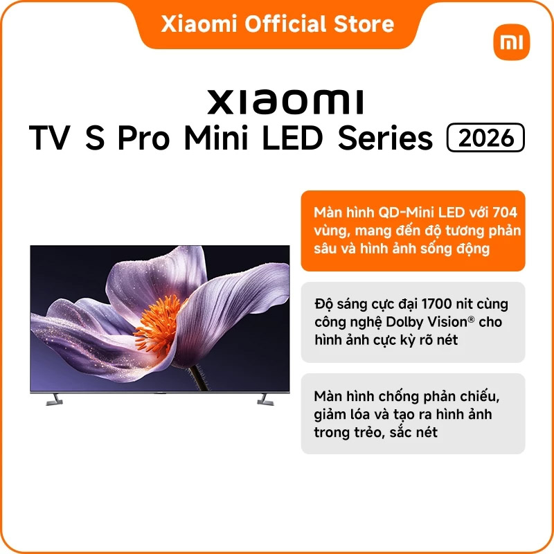 Tivi Xiaomi S PRO Mini LED 75 inch 2026 - Bản Quốc Tế
